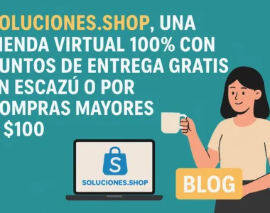 Soluciones.shop, una tienda virtual 100% con puntos de entrega gratis en Escazú o por compras mayores a $100